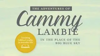 THE ADVENTURES OF CAMMY LAMBIE Book Preview