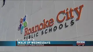 Walk-Up Wednesdays Hiring Events Set for Roanoke City Public Schools