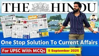 The Hindu Analysis Today | 5 September 2025 | The Hindu Newspaper Analysis | 5 Sept. Current Affairs
