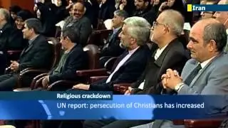 UN report: Tehran's religious persecution of Christians and other minorities is getting worse