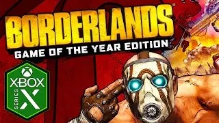 Borderlands Xbox Series X Gameplay Review [Game of the Year Edition]