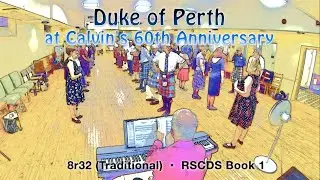 Duke of Perth at Calvin's 60th 2017