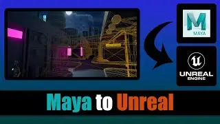 Ultimate Guide to Exporting From Maya to Unreal Engine 5