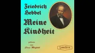 Meine Kindheit by Friedrich Hebbel read by Claus Misfeldt | Full Audio Book