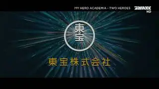 My Hero Academia: Two Heroes - Pro7Maxx Intro