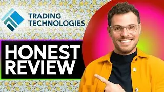 TT (Trading Technologies) Finance and Trade Honest Review - Watch Before Using
