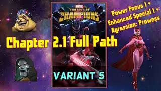 Variant 5  - 2.1 Aggression: Prowess + Power Focus 1 Full Path w/ Scarlet Witch Boss take-downs