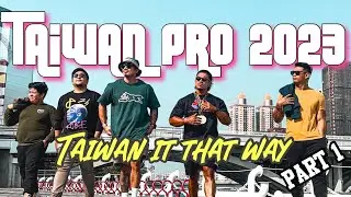 Road to Taiwan Pro 2023 with the Gang 🤘🏼(PART 1)