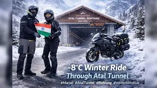 Ep-3 |Crossing Atal Tunnel in Winter | Rohtang Side at &minus;8&deg;C | Manali Vlog