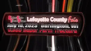 2023 BSTP Darlington, WI 9,300 Super Farm Tractors