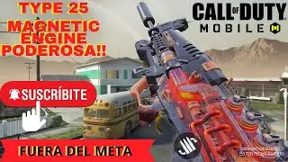 VUELVE la TYPE 25 MAGNETIC ENGINE OP en COD MOBILE! ARMA  LEGENDARIA para usar en codm!