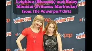 Comic-Con Powerpuff Girls Interview: Amanda Leighton & Haley Mancini