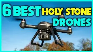 ✅Top 6 - Best Holy Stone Drones - Holy Stone GPS Drone With 4k Camera