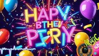 🎉 Happy Birthday Song 🎂  Best Birthday Music for Party, Celebration & Joy