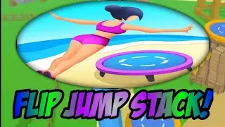 Flip Jump Stack! Gameplays Walkthrough Android,ios