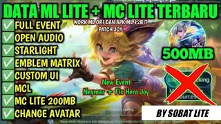 DATA ML LITE + MC LITE TERBARU PACTH JOY