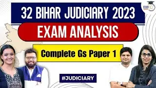 32nd Bihar Civil Judge Examination 2023 | Complete GS Paper Analysis | StudyIQ Judiciary