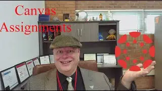 Creating Assignments In Canvas - Quick Guide for Teachers!