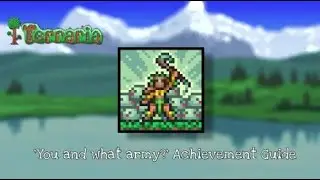 Terraria 'You and What Army?' achievement guide