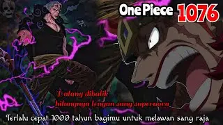 FULL OP 1076 - BENN BACKMAN DALANG HILANGNYA LENGAN KID ?!? | FULL SPOILER ONE PIECE 1076