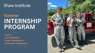 Shaw Institute Summer Internship Program