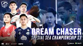 Dream Chaser Special: SEA Championship Edition 🏆 | PMPL SEA Championship S3