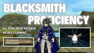 Toram Online - Blacksmith Proficiency Leveling Lv260 | No Boss All Mob  Material Drops
