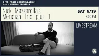 Nick Mazzarella's Meridian Trio +1