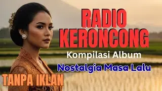 Radio Keroncong Jawa – Lagu Keroncong Terbaru 2026 Menenangkan