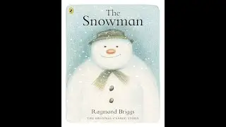 THE SNOWMAN by RAYMOND BRIGGS READ BY CIAN DOLAN