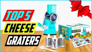 Top 5 Best Cheese Graters in 2023&ndash; Reviews