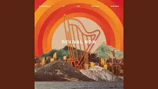 Revival Now