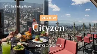 Cityzen Rooftop Bar in Mexico City - Review