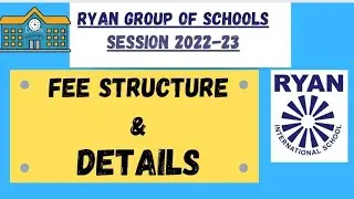 Ryan International School fee structure|Admission in Ryan group of schools 2022-23