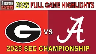 2025 SEC Championship - Georgia vs Alabama | EVERY PLAY Full Game Highlights | College Football WK15