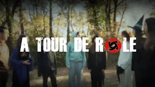 A TOUR DE R&Ocirc;LE - Court m&eacute;trage (jeu loup garou)
