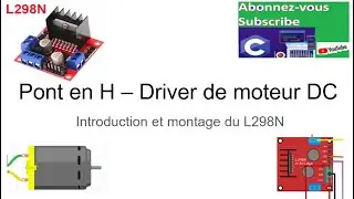 Pont en H – Driver de moteur DC avec L298N – Partie A