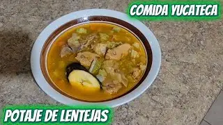 Potaje de lentejas, otra receta de comida Yucateca