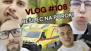 Vlog #108 - REŠILEC NA POROKI