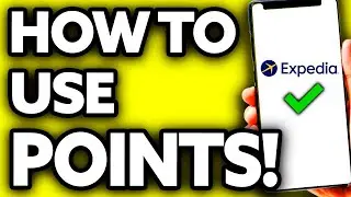 How To Use Expedia Points 2025