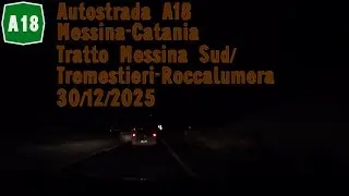 Autostrada A18 tratto Messina Sud/Tremestieri-Roccalumera 30/12/2025