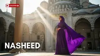 🌙 Soothing Islamic Nasheed Collection | Calm Faith Vibes