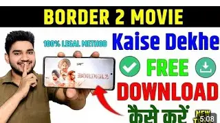 Border 2 movie kaise dekhen Border 2 movie download 