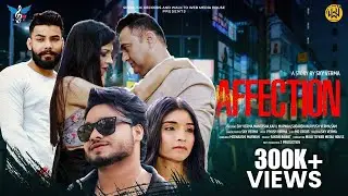 AFFECTION - The Web Album | Sky Verma | Kapil Marwah | Sky Music Records