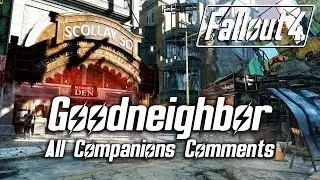 Fallout 4 &mdash; Добрососедство &mdash; Все комментарии к соратникам