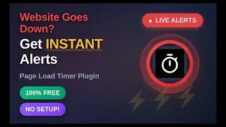 Get Auto Alert Whenever Website Performance Goes Down - Free Plugin - #PageLoadTimer | No Setup