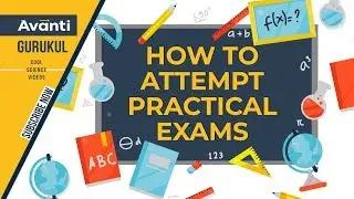 Practical Exams TIPS & TRICKS | How to Attempt Practical Exams