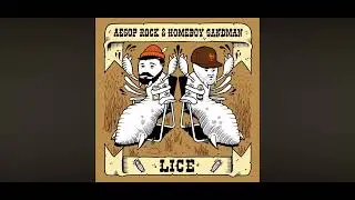 Lice - So Strange Here  ( Aesop Rock and Homeboy Sandman )