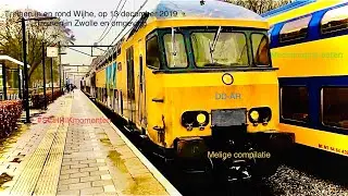 COMPILATIE | Treinen in Wijhe | 13 december 2019