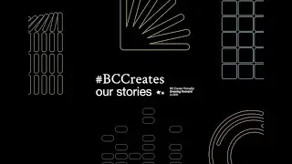 BC Creates Virtually: Growing Forward in 2021 Showcase | Creative Industries Week 2021